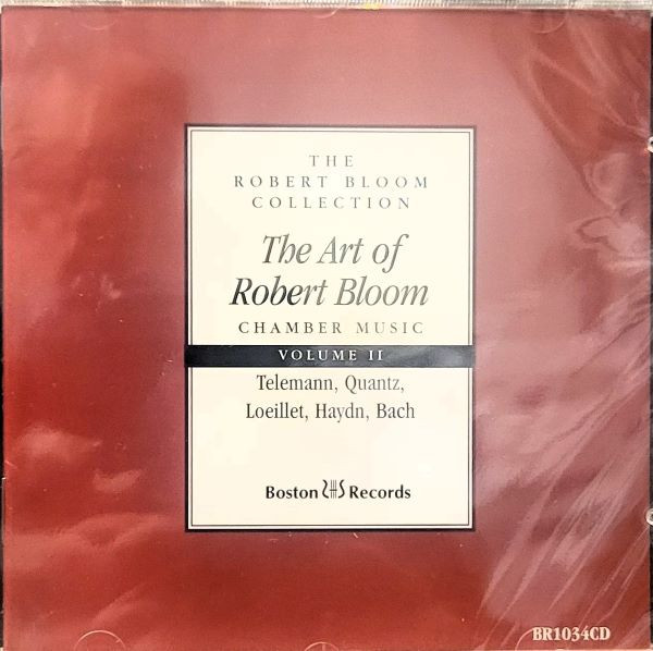 The Art Of Robert Bloom - Chamber Music: Volume 2