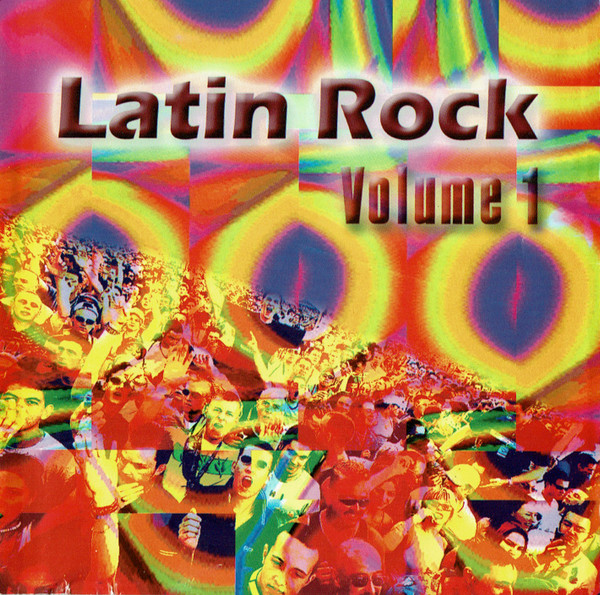 Latin Rock Volume 1  (Remix Verano Del 2002 )
