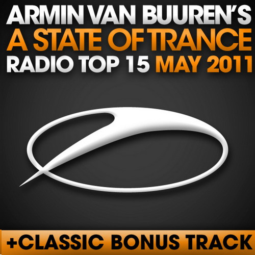 A State Of Trance Radio Top 15 - May 2011