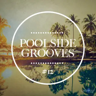 Poolside Grooves #12 