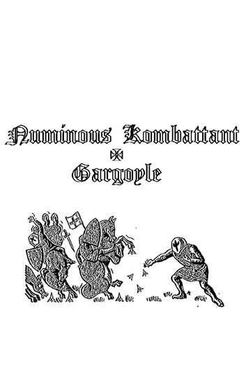 Numinous Kombattant / Gargoyle