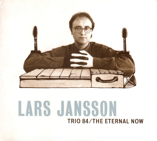 Trio 84 / The Eternal Now