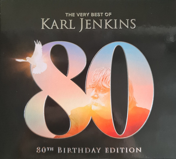 The Very Best Of Karl Jenkins (80th Birthday Edition)
