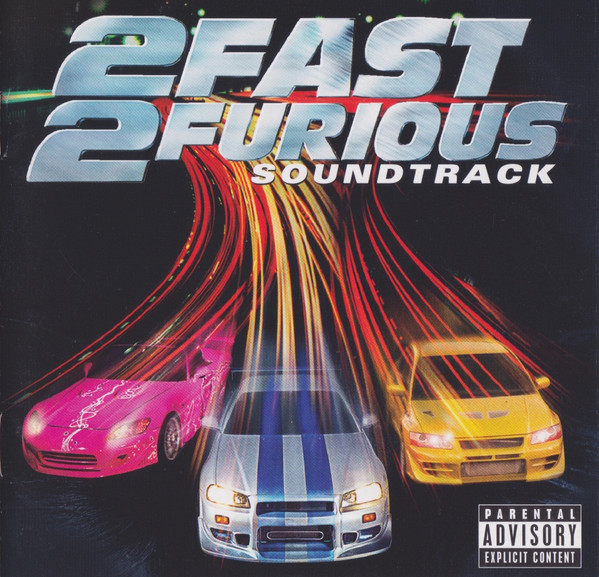 2 Fast 2 Furious (Soundtrack)