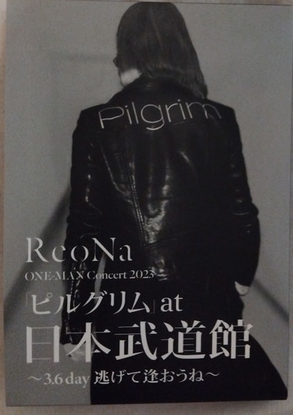 ReoNa One-Man Concert 2023 「ピルグリム」 At 日本武道館 - 3.6 Day 逃げて逢おうね