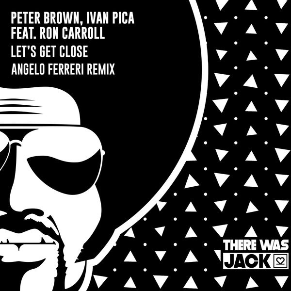 Let's Get Close (Angelo Ferreri Remix)