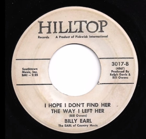 I'll Oilwells Love You / I Hope I Don't Find Her The Way I Left Her