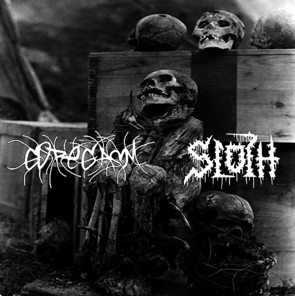 Goregasm / Sloth