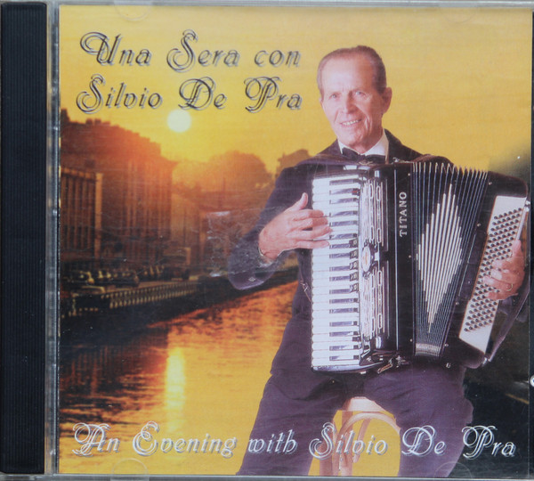 Una Sera Con Silvio De Pra (An Evening With Silvio De Pra)