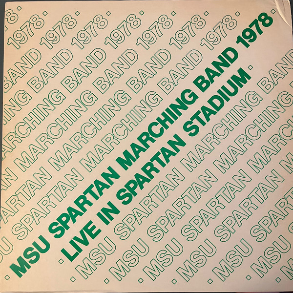 MSU Spartan Marching Band 1978 - Live in Spartan Stadium