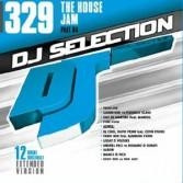DJ Selection 329 - The House Jam Part 84