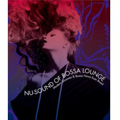 Nu-Sound Of Bossa Lounge