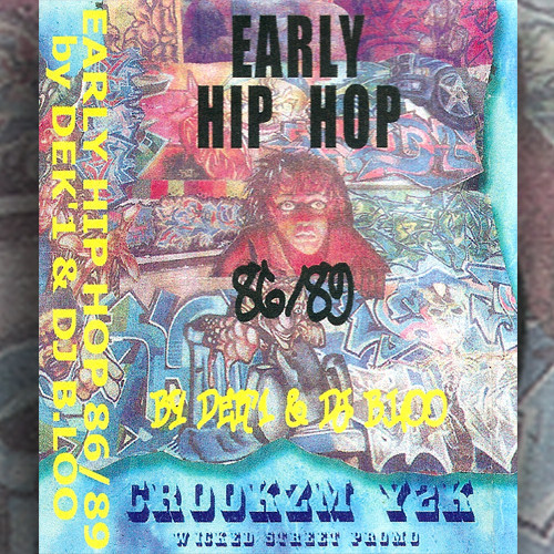 Early Hip Hop 86-89