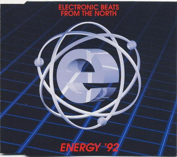 Electronic Beats From The North - Energy '92