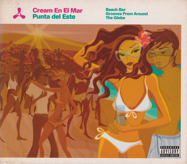 Cream En El Mar Punta Del Este (Beach Bar Grooves From Around The Globe)