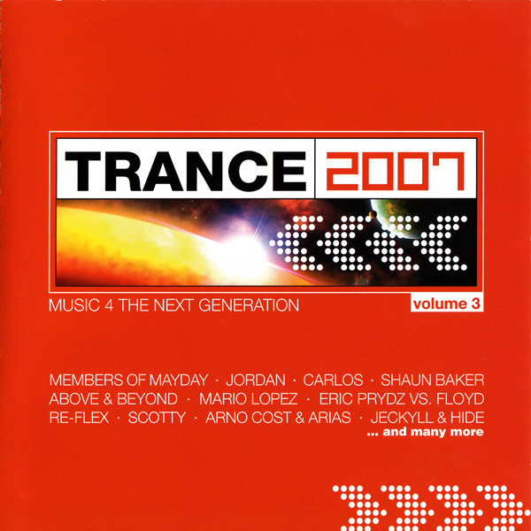 Trance 2007 Vol.3 Music 4 The Next Generation