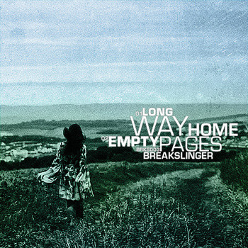 Long Way Home/ Empty Pages
