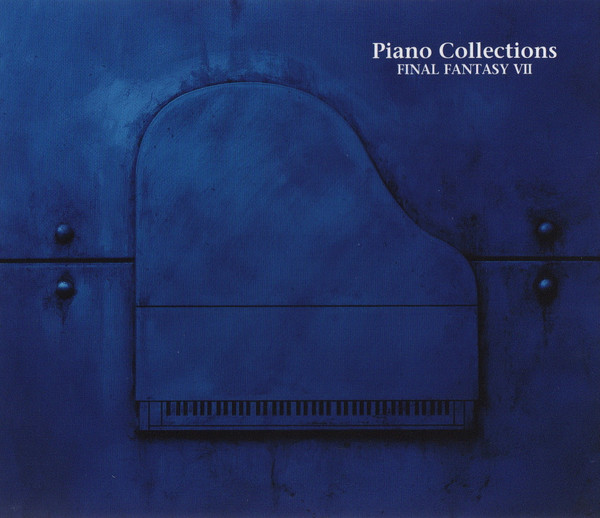 Final Fantasy VII: Piano Collections = ピアノ・コレクションズ・ファイナルファンタジーⅦ