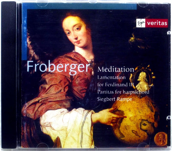 Meditation: Lamentation For Ferdinand III; Partitas For Harpsichord