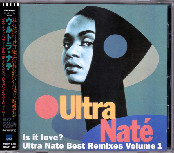 Is It Love? Ultra Naté Best Remixes Volume 1