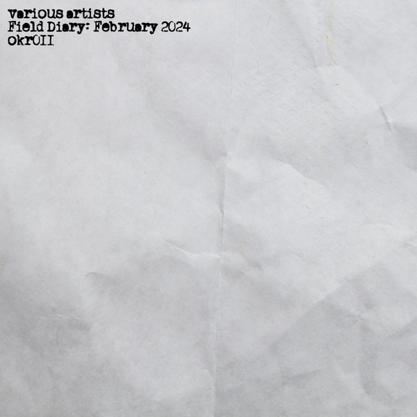 Field Diary: February 2024