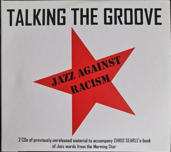 Talking The Groove: Jazz Against Racism