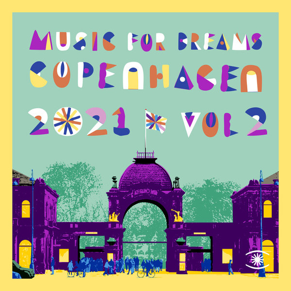 Music For Dreams Copenhagen 2021 Vol 2