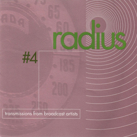 Radius #4: Transmissions From Broadcast Artists