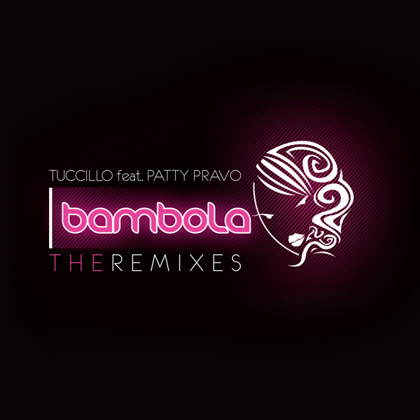 Bambola (The Remixes)