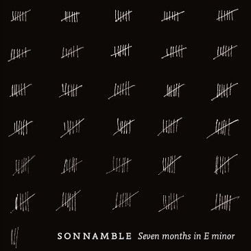 Seven Months In E Minor