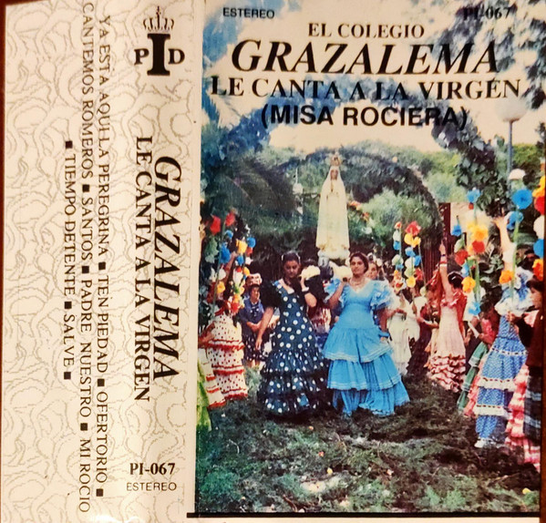 Grazalema Le Canta A La Virgen (Misa Rociera)