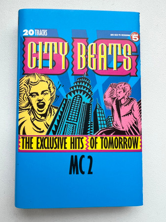 Big City Beats - The Exclusive Hits Of Tomorrow MC2