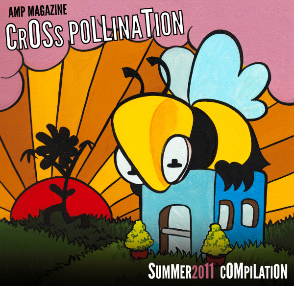 Amp Magazine - Cross Pollination - Summer 2011 Compilation