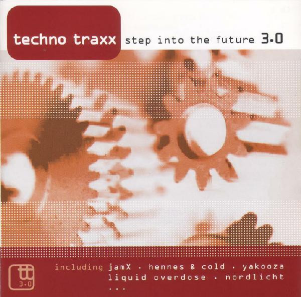 Techno Traxx - Step Into The Future 3.0