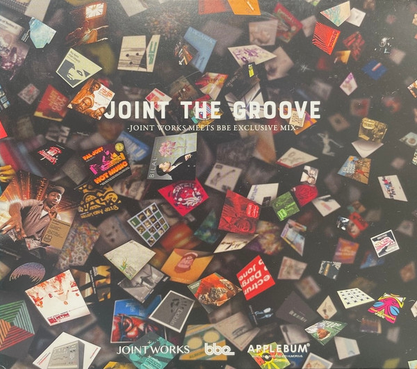 Joint The Groove (Joint Works Meets BBE Exclusive Mix)
