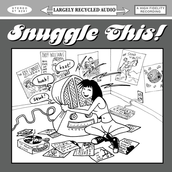 Snuggle This!