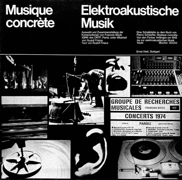 Musique Concrète: Elektroakustische Musik