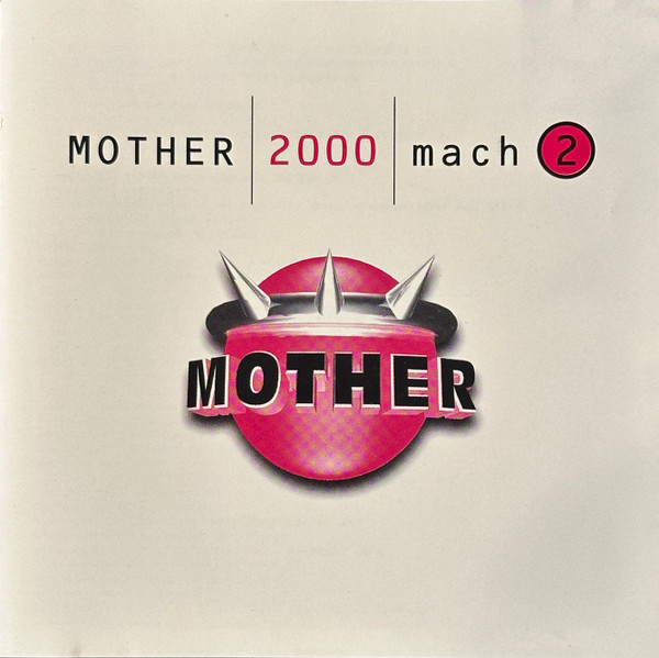 Mother Mix 2000 - Mach 2