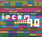 IRCAM: Les Années 90