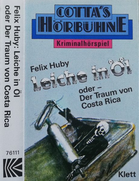 Leiche In Öl Oder Der Traum Von Costa Rica