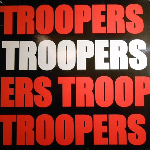 Troopers