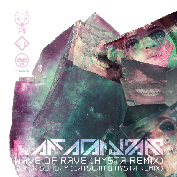 Wave Of Rave (Hysta Remix) / Black Sunday (Catscan & Hysta Remix)