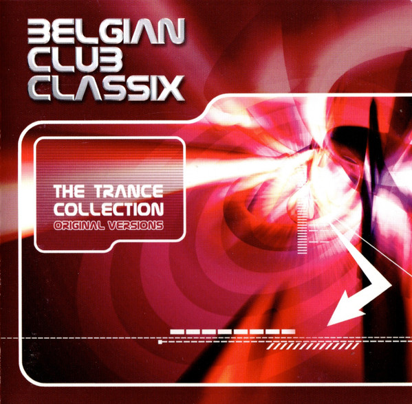 Belgian Club Classix (The Trance Collection)