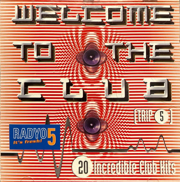 Welcome To The Club (Trip 5)