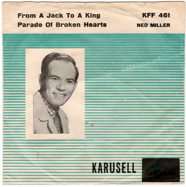 From A Jack To A King / Parade Of Broken Hearts