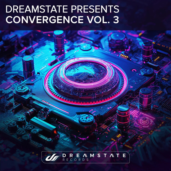Dreamstate Presensts Convergence Vol. 3