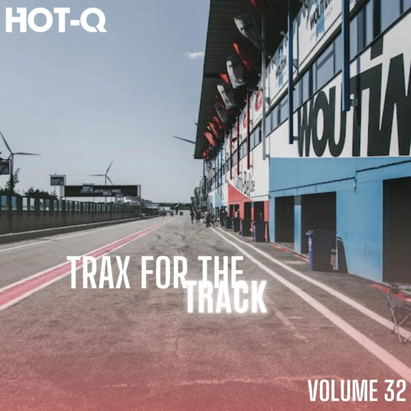 Trax For The Track (Volume 032)
