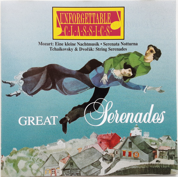 Great Serenades (Eine Kleine Nachtmusik / Serenata Notturna / String Serenades)