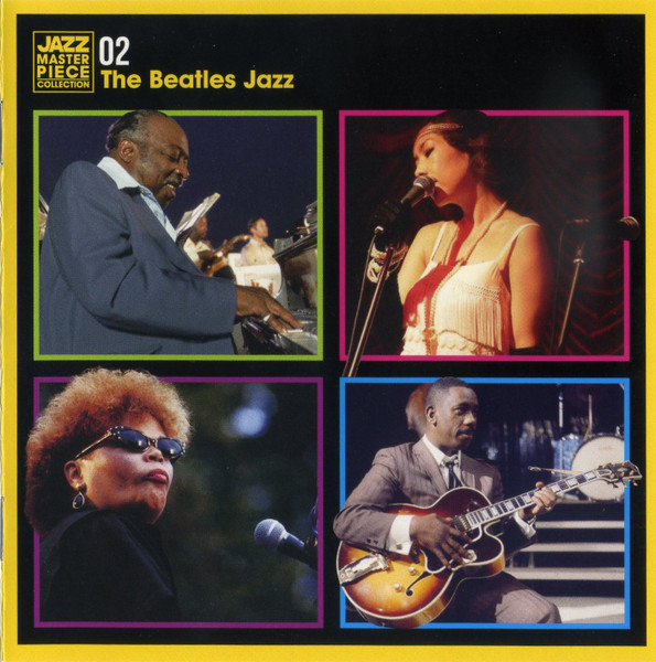 Jazz 100年 Part4 Jazz Masterpiece Collection 2 The Beatles Jazz
