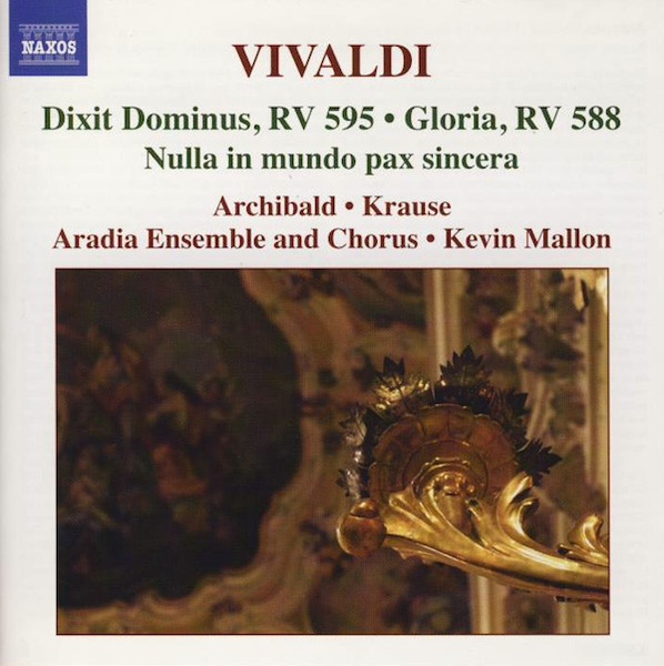 Dixit Dominus, RV 595 • Gloria, RV 588 • Nulla In Mundo Pax Sincera
